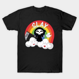 Slay! T-Shirt